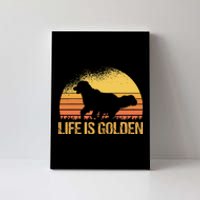 Life Is Golden Dog Golden Retriever Lover - Golden Retriever Canvas