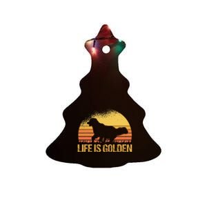 Life Is Golden Dog Golden Retriever Lover - Golden Retriever Ceramic Tree Ornament