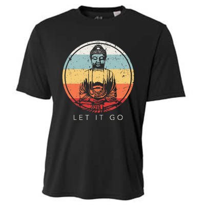 Let It Go Buddha Meditation Vintage Zen Buddhist Gift Cooling Performance Crew T-Shirt