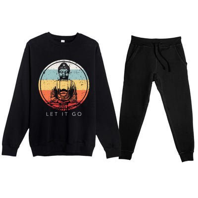 Let It Go Buddha Meditation Vintage Zen Buddhist Gift Premium Crewneck Sweatsuit Set