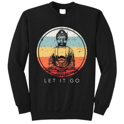 Let It Go Buddha Meditation Vintage Zen Buddhist Gift Tall Sweatshirt