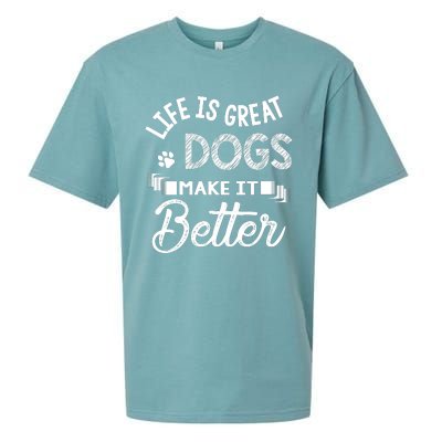 Life Is Great Dogs Make It Better Print Sueded Cloud Jersey T-Shirt