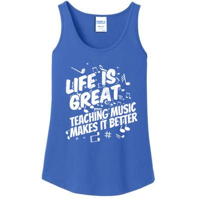 Life Is Great Teaching Music Makes It Better Gift Music Teacher Gift Ladies Essential Tank