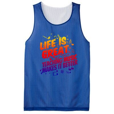 Life Is Great Teaching Music Makes It Better Gift Music Teacher Meaningful Gift Mesh Reversible Basketball Jersey Tank