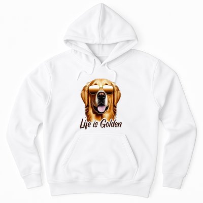 Life is Golden Funny Golden Retriever Cute Dog Good Pet Life Hoodie