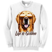 Life is Golden Funny Golden Retriever Cute Dog Good Pet Life Sweatshirt