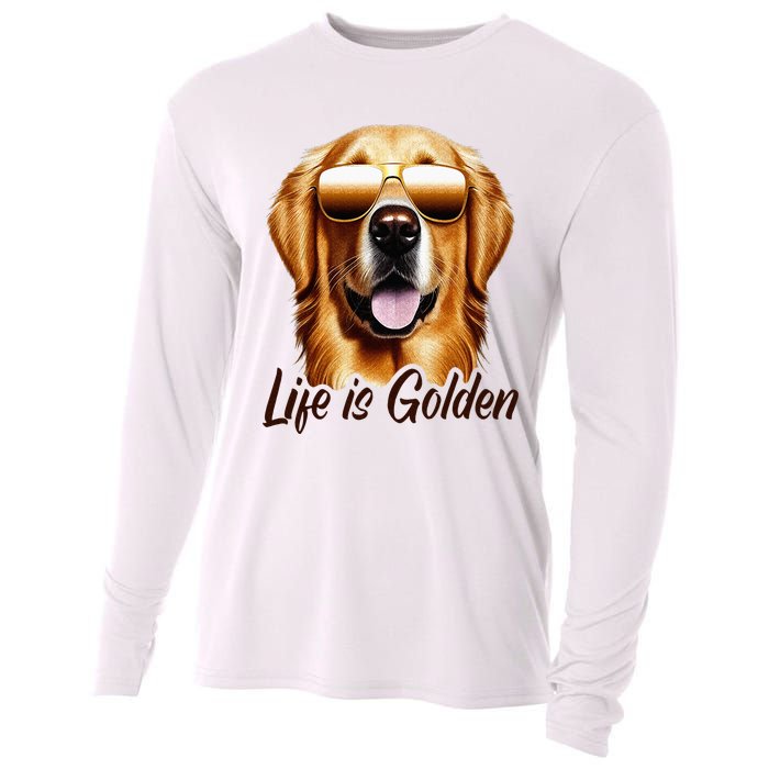 Life is Golden Funny Golden Retriever Cute Dog Good Pet Life Cooling Performance Long Sleeve Crew