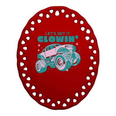 Let It Glowin Monster Truck Ceramic Oval Ornament