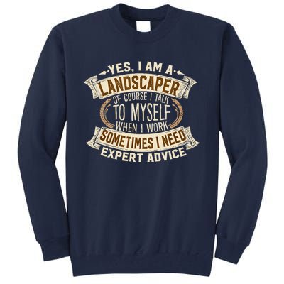 Landscaping I Gift I Outdoor I Funny Landscaper Tall Sweatshirt