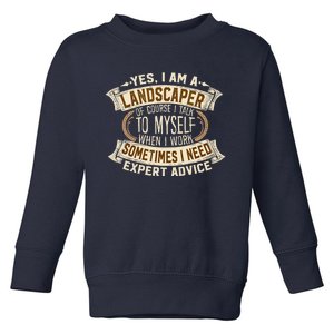 Landscaping I Gift I Outdoor I Funny Landscaper Toddler Sweatshirt