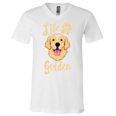 Life Is Golden Retriever  Dog Owner Gift V-Neck T-Shirt