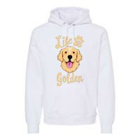 Life Is Golden Retriever  Dog Owner Gift Premium Hoodie