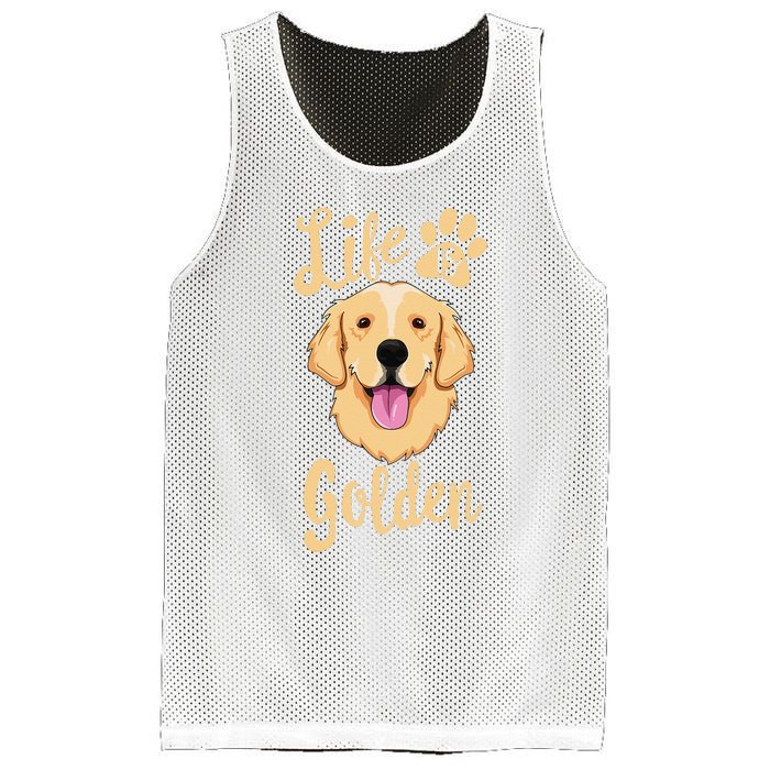 Life Is Golden Retriever  Dog Owner Gift Mesh Reversible Basketball Jersey Tank