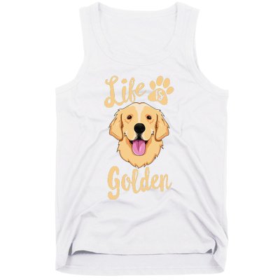 Life Is Golden Retriever  Dog Owner Gift Tank Top