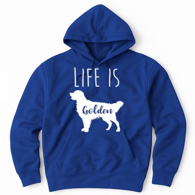 Life Is Golden Golden Retriever Cute Gift Hoodie