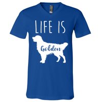 Life Is Golden Golden Retriever Cute Gift V-Neck T-Shirt