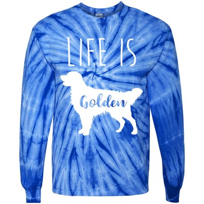 Life Is Golden Golden Retriever Cute Gift Tie-Dye Long Sleeve Shirt