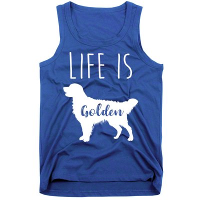 Life Is Golden Golden Retriever Cute Gift Tank Top