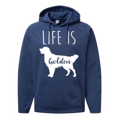 Life Is Golden Golden Retriever Cute Gift Performance Fleece Hoodie