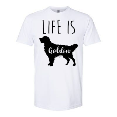 Life Is Golden Golden Retriever Cute Gift Softstyle CVC T-Shirt