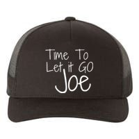 Let It Go Joe Yupoong Adult 5-Panel Trucker Hat