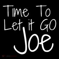 Let It Go Joe Button