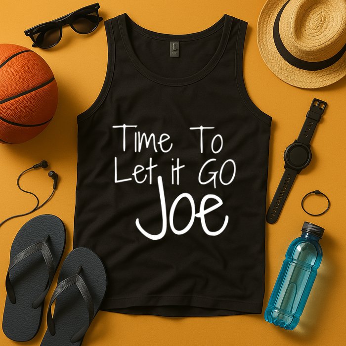 Let It Go Joe Tank Top