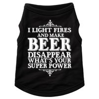 Light Fires And Make Beer Disappear  Doggie Tank