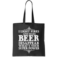 Light Fires And Make Beer Disappear  Bag
