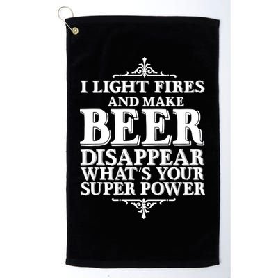 Light Fires And Make Beer Disappear  Golf Towel