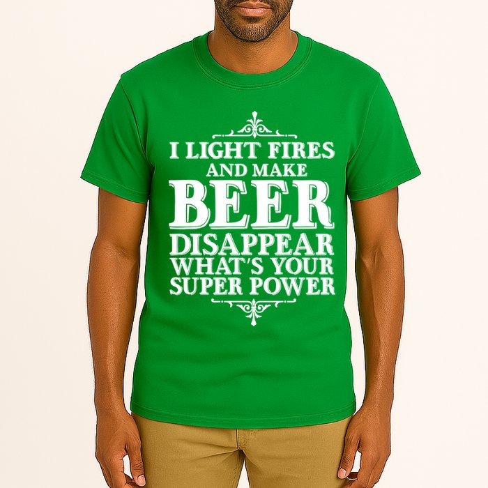 Light Fires And Make Beer Disappear  Tall T-Shirt