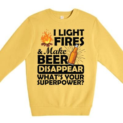 Light Fires Make Beer Disappear Superpower  Premium Crewneck Sweatshirt