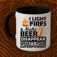 Light Fires Make Beer Disappear Superpower  Mug