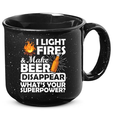 Light Fires Make Beer Disappear Superpower  15oz Campfire Ceramic Mug