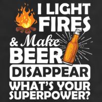 Light Fires Make Beer Disappear Superpower  Tumbler