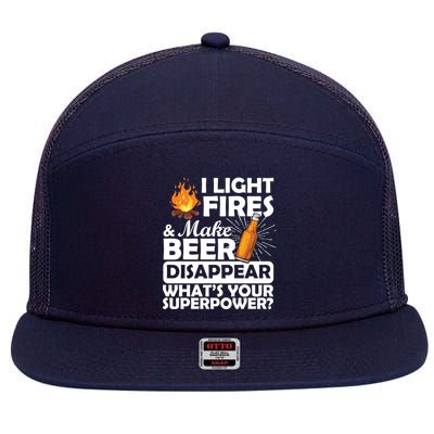 Light Fires Make Beer Disappear Superpower  7 Panel Mesh Trucker Snapback Hat