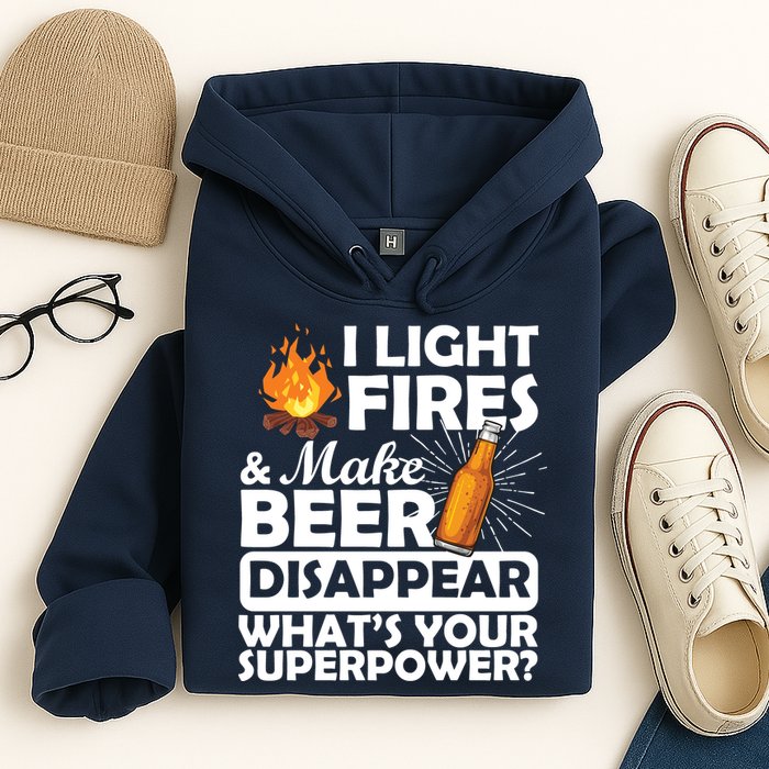 Light Fires Make Beer Disappear Superpower  Hoodie