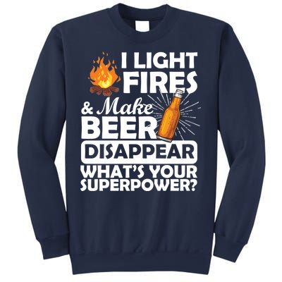 Light Fires Make Beer Disappear Superpower  Sweatshirt