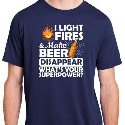 Light Fires Make Beer Disappear Superpower  Adult ChromaSoft Performance T-Shirt