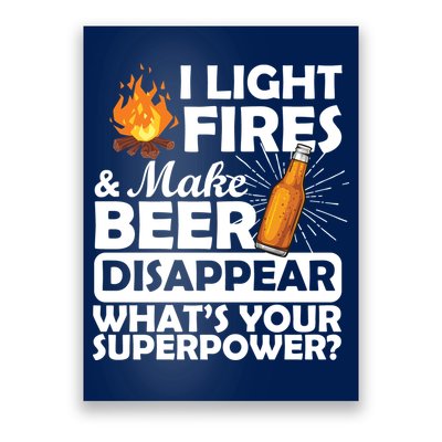 Light Fires Make Beer Disappear Superpower  Poster