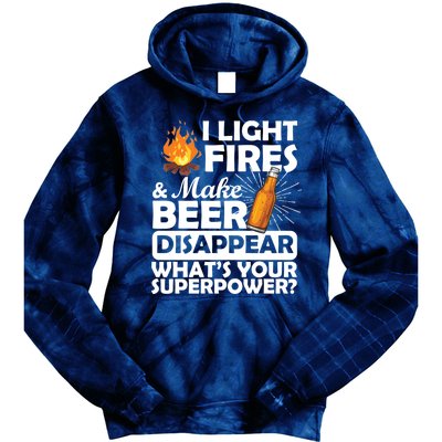 Light Fires Make Beer Disappear Superpower  Tie Dye Hoodie