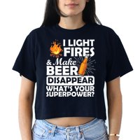 Light Fires Make Beer Disappear Superpower  Crop Top