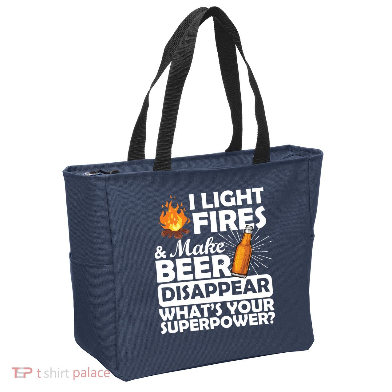 Light Fires Make Beer Disappear Superpower  Zip Tote Bag