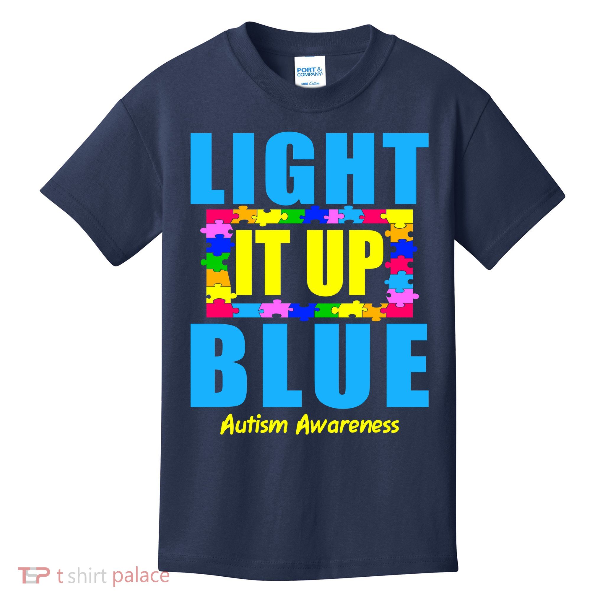 Light It Up Blue Autism Awareness Puzzle Pieces Kids T-Shirt