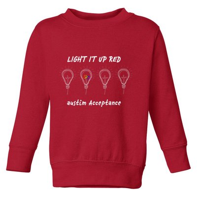 Light It Up Red Autism Acceptance Toddler Sweatshirt