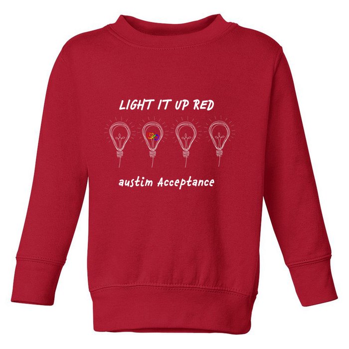 Light It Up Red Autism Acceptance Toddler Sweatshirt