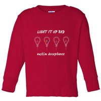 Light It Up Red Autism Acceptance Toddler Long Sleeve Shirt