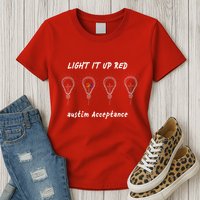 Light It Up Red Autism Acceptance Womens T-Shirt