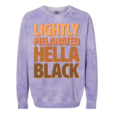 Lightly Melanated Hella Black Colorblast Crewneck Sweatshirt