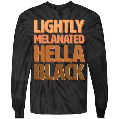 Lightly Melanated Hella Black Tie-Dye Long Sleeve Shirt